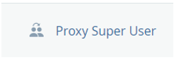 screenshot of proxy super user button